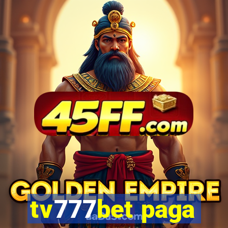 tv777bet paga